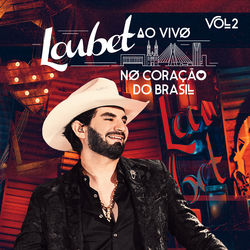 Ao Vivo no Coração do Brasil (Vol. 2) - Loubet