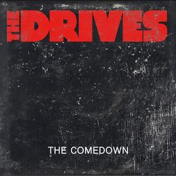 The Comedown - Three Drives