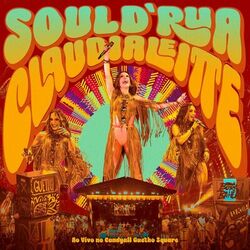 Soul D'Rua (Ao Vivo no Candyall Guetho Square) - Cláudia Leitte