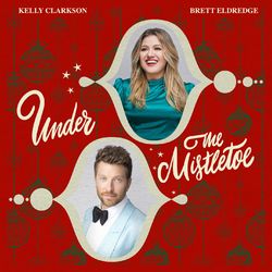 Under The Mistletoe - Kelly Clarkson