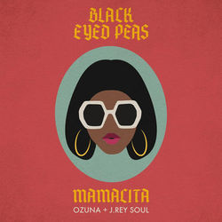 MAMACITA (Black Eyed Peas)