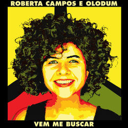 Vem Me Buscar - Roberta Campos