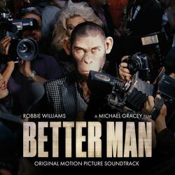 Forbidden Road (From Better Man: Original Motion Picture Soundtrack) - Robbie Williams