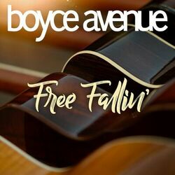 Free Fallin' - Boyce Avenue