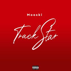 Track Star - Mooski