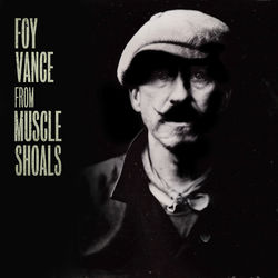 From Muscle Shoals - Foy Vance