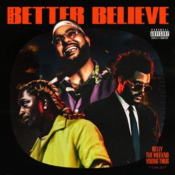 Better Believe - Belly