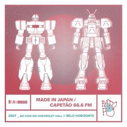 Made In Japan / Capetão 66.6 FM (Ao Vivo) - Pato Fu