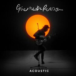 Give Me The Reason (Stripped Acoustic) - James Bay