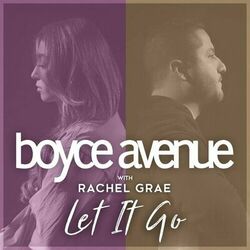 Let It Go - Boyce Avenue