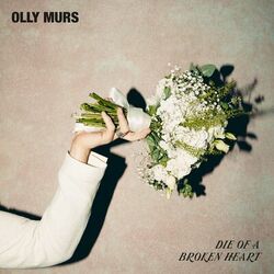 Die Of A Broken Heart - Olly Murs