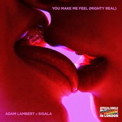 You Make Me Feel (Mighty Real) - Adam Lambert