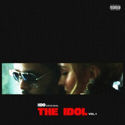 Popular (From The Idol Vol. 1 Music from the HBO Original Series) - The Weeknd