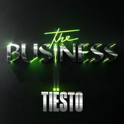 Dj Tiesto - The Business