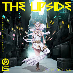 The Upside (feat. Elle King) - Lindsey Stirling