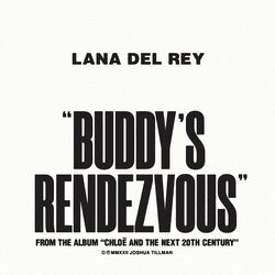 Buddy's Rendezvous - Lana Del Rey