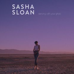 Dancing With Your Ghost - Sasha Sloan
