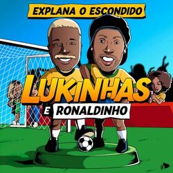 Explana o Escondido (Ao Vivo) - Lukinhas