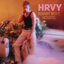 Runaway With It (Acoustic) - HRVY
