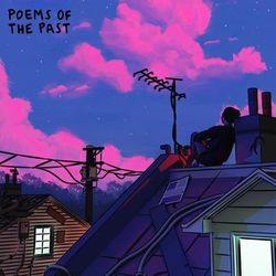 poems of the past - Powfu