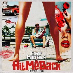 Hit Me Back (feat. Social House) - Conor Matthews