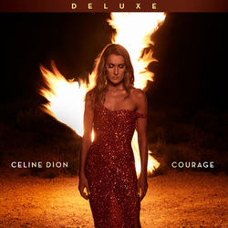 Courage (Deluxe Edition) - Celine Dion