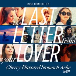 Cherry Flavored Stomach Ache (From ?The Last Letter From Your Lover?) - Haim