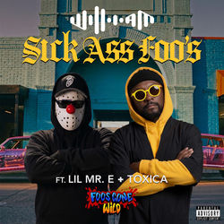 Capa do �lbum Sick Ass Foo's (feat. Lil Mr. E & Toxica)