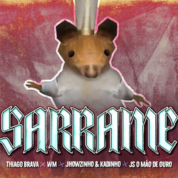 Sarrame - Thiago Brava