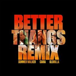 Better Thangs (Remix) - Ciara