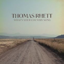 What's Your Country Song - Thomas Rhett