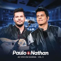Paulo e Nathan Ao Vivo - EP 3 - Paulo e Nathan