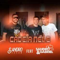 Cadeia Nele - Sandro César