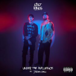 Under The Influence - Lost Kings