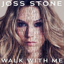 Walk With Me - Joss Stone