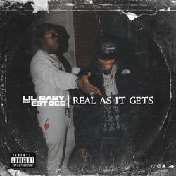 Real As It Gets - Lil Baby
