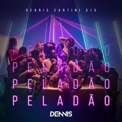 Peladão - Dennis Dj