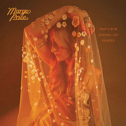 That's How Rumors Get Started - Margo Price
