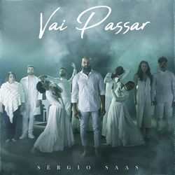 Vai Passar - Sérgio Saas