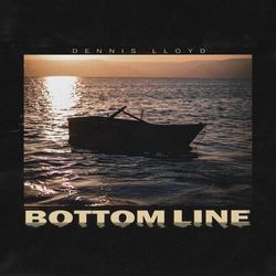Bottom Line - Dennis Lloyd
