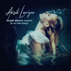 Head Above Water (feat. We The Kings) - Avril Lavigne