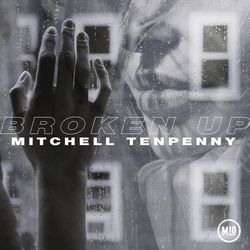 Broken Up - Mitchell Tenpenny