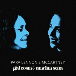 Para Lennon e McCartney / Citação: O Vento - Gal Costa