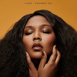 Coconut Oil - Lizzo