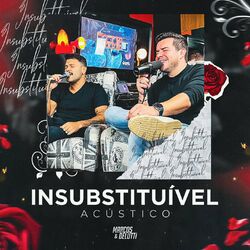 Insubstituível (Acústico) - Marcos & Belutti