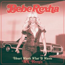 Heart Wants What It Wants (MK Remix) - Bebe Rexha