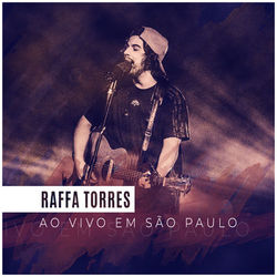 Raffa Torres ao Vivo em São Paulo - Raffa Torres