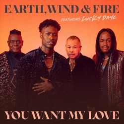 You Want My Love - Earth, Wind & Fire