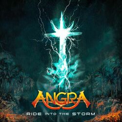 Ride Into The Storm - Angra