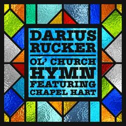 Ol' Church Hymn - Darius Rucker